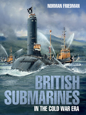 cover image of British Submarines in the Cold War Era